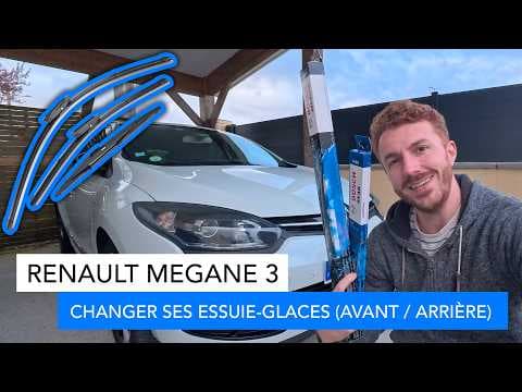 Changer ses essuie-glaces - Renault Megane 3
