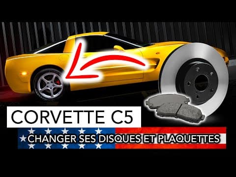 Corvette C5 - Comment changer disques et plaquettes de frein arrière